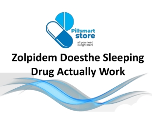 Zolpidem Doesthe sleeping drug actually work