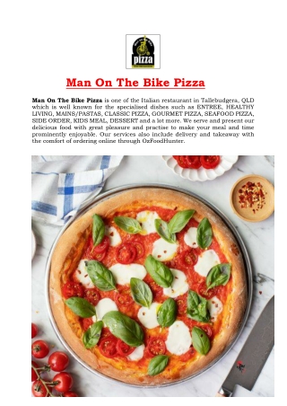 5% Off - Man On The Bike Pizza Menu Tallebudgera, QLD