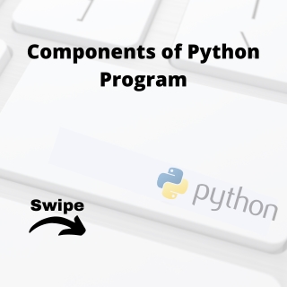 Components of a Python Program