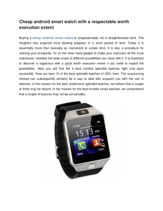 Cheap android smart watch with a respectable worth execution extent