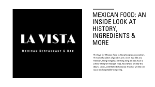 Mexican Food: An Inside Look At History, Ingredients & More