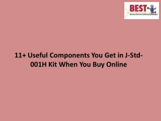 11  Useful Components You Get in J-Std-001H Kit When You Buy Online