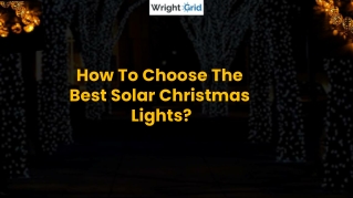 How To Choose The Best Solar Christmas Lights