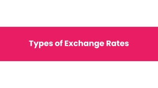 Types of Exchange Rates