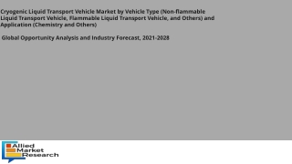 Cryogenic Liquid Transport Vehicle Market by 2030 Top Winning Strategies