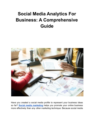 Social Media Analytics For Business: A Comprehensive Guide