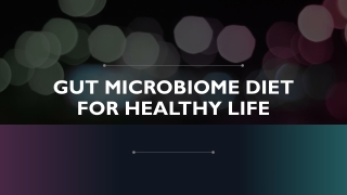 GUT MICROBIOME DIET FOR HEALTHY LIFE