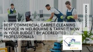 Best Commercial Carpet Cleaning Service in Melbourne & Tarneit Now in Your Budget by Accredited Professionals