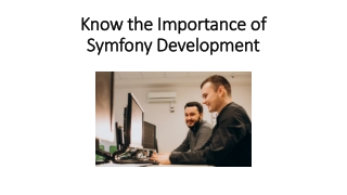 Know the Importance of Symfony