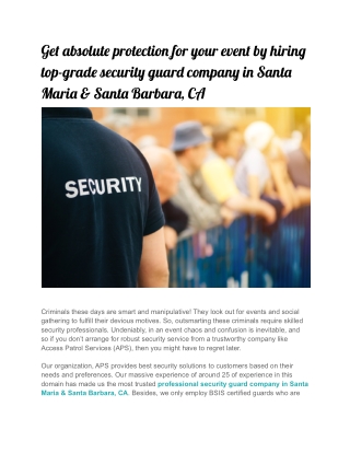 Get absolute protection for your event by hiring top-grade security guard company in Santa Maria & Santa Barbara, CA