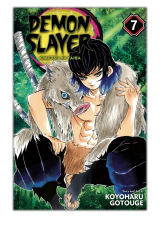 [PDF] Free Download Demon Slayer: Kimetsu no Yaiba, Vol. 7 By Koyoharu GOTOUGE