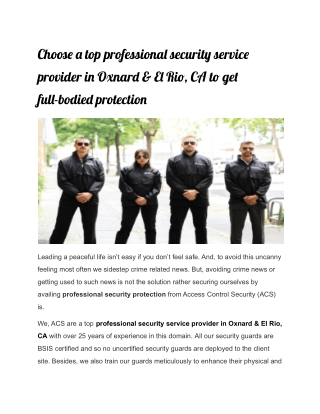 Choose a top professional security service provider in Oxnard & El Rio, CA to get full-bodied protection