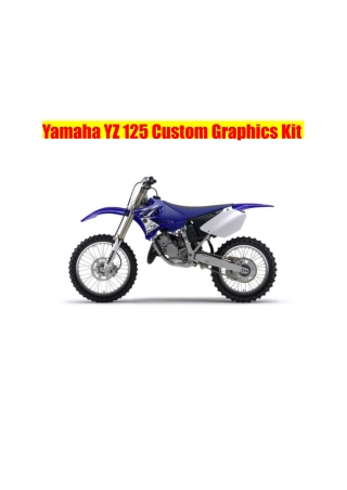 Yamaha YZ 125 Custom Graphics Kit