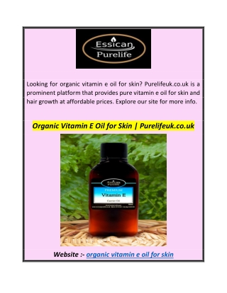 Organic Vitamin E Oil for Skin  Purelifeuk.co.uk