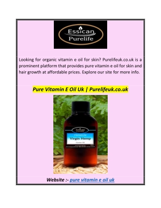 Pure Vitamin E Oil Uk  Purelifeuk.co.uk