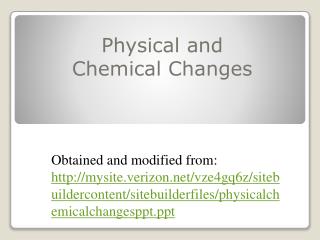 Physical and Chemical Changes