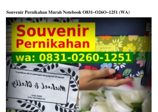 Souvenir Pernikahan Murah Notebook ౦8౩1.౦2Ϭ౦.1251[WA]