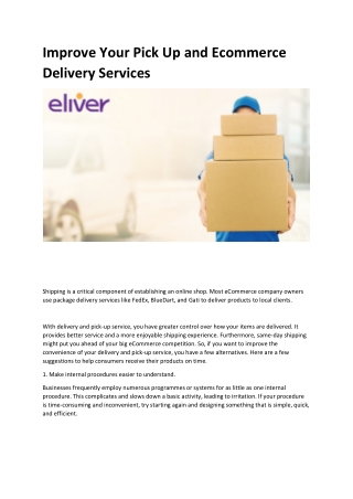 Improve Your Pick Up and Ecommerce Delivery Services