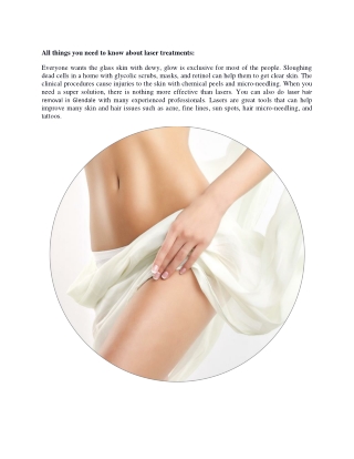 All things you need to know about laser treatments: