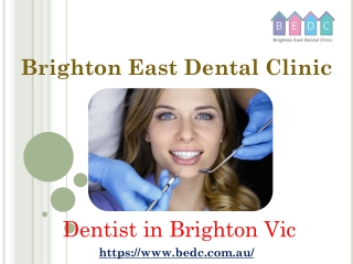 Dentist in Brighton Vic - (03-95788500) - BEDC