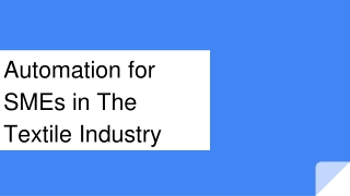 Automation for SMEs in The Textile Industry