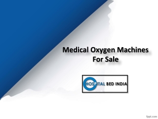 Medical Oxygen Machines For Sale, Medical Oxygen Machines for Patients