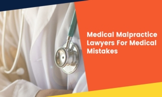 Medical Malpractice Lawyers For Medical Mistakes