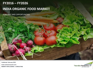 India Organic Food Market, Forecast and Opportunities 2026