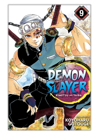 [PDF] Free Download Demon Slayer: Kimetsu no Yaiba, Vol. 9 By Koyoharu GOTOUGE