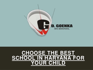 Choose The Best School in Haryana For Your Child