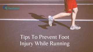 Tips To Prevent Foot Injury While Running