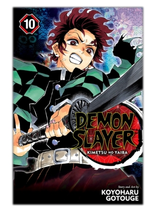 [PDF] Free Download Demon Slayer: Kimetsu no Yaiba, Vol. 10 By Koyoharu GOTOUGE