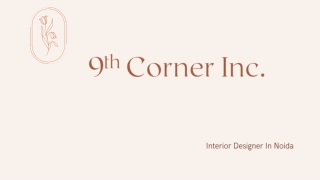 Get Affordable And Best Interior Design Noida At 9th Corner Inc.