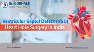 Ventricular Septal Defect (VSD) | Heart Hole Surgery in India