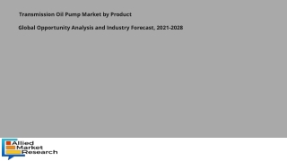 Transmission Oil Pump Market Recent Advancements and Future Challenges