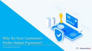 Why Do Your Customers Prefer Online Payments?