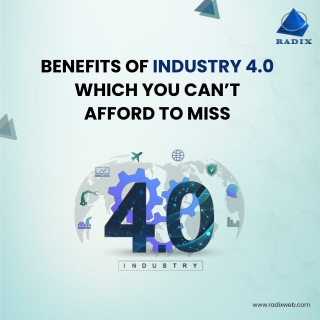 Top Benefits of Industry 4 for your business