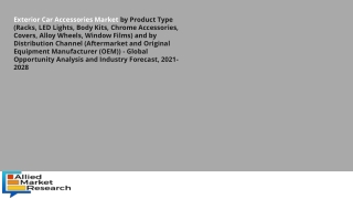 Exterior Car Accessories Market Benchmarking Future Growth Potential