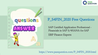 Financials in SAP S4HANA for SAP ERP Finance Experts P_S4FIN_2020 Exam Questions