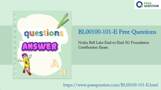 Nokia Bell Labs End-to-End 5G Foundation  BL00100-101-E Exam Questions