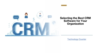 How to Select the Best CRM Software for Your Organization