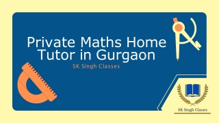 Private Maths Home Tutor in Gurgaon