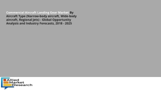 Commercial Aircraft Landing Gear Market - An Emerging Hint of Opportunity
