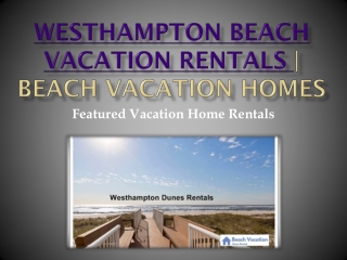 Westhampton Beach Vacation Rentals    beachvacationhomerental