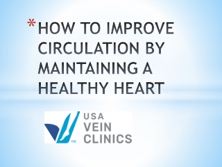 HOW TO IMPROVE CIRCULATION BY MAINTAINING A HEALTHY HEART