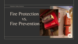 Fire Protection vs. Fire Prevention