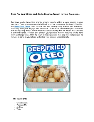 Deep Fry Your Oreos and Add a Creamy-Crunch to your Evenings