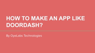 How to make an App Like Doordash?