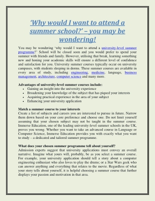 ‘Why would I want to attend a summer school?’ – you may be wondering!