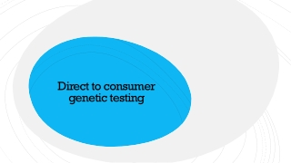 Direct to consumer genetic test